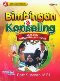 Bimbingan & Konseling Bagi Anak Berkebutuhan Khusus