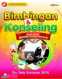 Bimbingan dan Konseling bagi Anak Berkebutuhan Khusus