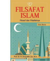 Filsafat Islam : Filosof dan Filsafatnya Edisi Revisi