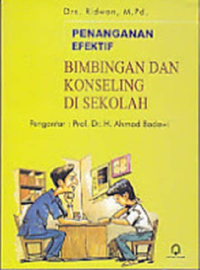 Penanganan Efektif Bimbingan Dan Konseling Di Sekolah