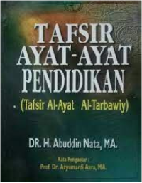 Tafsir Ayat-Ayat Pendidikan (Tafsir Al-Ayat Al-Tarbawiy)
