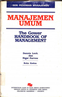 Manajemen Umum The Gower HANDBOOK Of Management ke 2