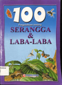 100 Pengetahuan Tentang Serangga & Laba-Laba