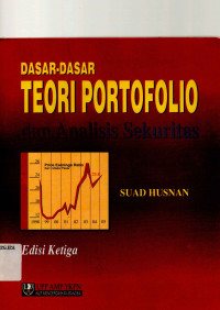 DASAR-DASAR TEORI PORTOFOLIO dan Analisis Sekuritas