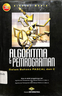 ALGORITMA & PEMOGRAMAN
Dalam Bahasa PASCAL dan C