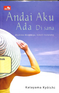 Andai Aku Ada Disana