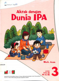 Akrab dengan Dunia IPA Kelas 3