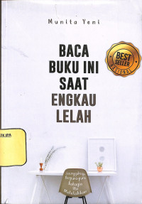 Baca Buku ini Saat Engkau Lelah