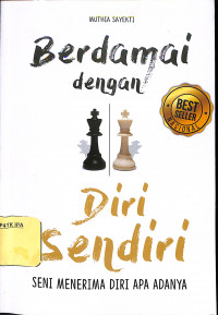 Berdamai dengan Diri Sendiri - Seni Menerima Diri Apa Adanya