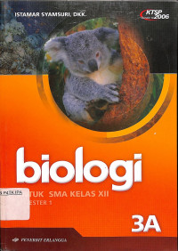 Biologi untuk SMA kelas XII 
semester 1 
jilid 3A