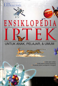 Muatan Lokal Ensiklopedia IPTEK Jilid 1
Bumi
Ruang dan Waktu