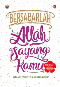 Bersabarlah Allah Sayang Kamu