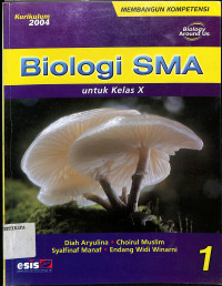 Biologi SMA
Untuk Kelas X semester 1