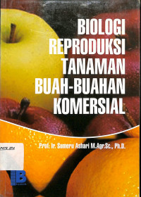 Biologi Reproduksi Tanaman Buah-Buahan Komersial