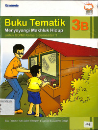 Buku Tematik Menyayangi Makhluk Hidup 3B Kelas 3 Semester 1