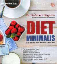 Diet Minimalis
Diet Minimal Hasil Maksimal Tubuh Ideal