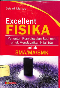 Excellent Fisika untuk SMA/MA/SMK