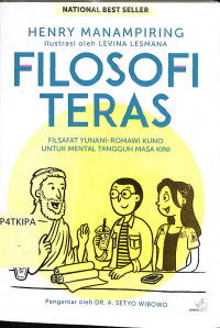 Filosofi Teras
Filsafat Yunani Romawi Kuno untuk Mental Tangguh Masa Kini