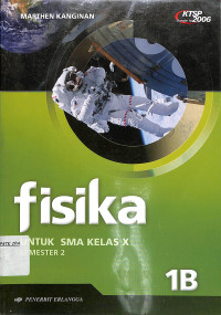 Fisika Untuk SMA Kelas X Semester 2 1B