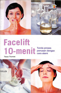 Facelift 10 menit tunda proses penuaan dengan cara alami