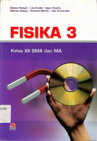 FISIKA 3 Kelas XII SMA dan MA