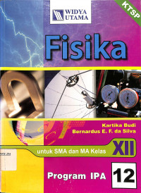 Fisika untuk SMA dan MA Kelas XII Program IPA 12