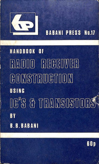 Handbook of Radio Receiver Construction using IC'S and Transistors