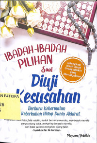 Ibadah-Ibadah Pilihan Saat Diuji Kesusahan