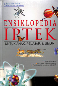 Muatan Lokal Ensiklopedia IPTEK Jilid 3
Kimia dan Unsur
Bahan dan Teknologi