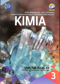 KIMIA
Untuk SMA/MA Kelas XII
Peminatan Matematika dan Ilmu-Ilmu Alam