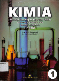 KIMIA untuk SMK
Berdasarkan Kurikulum 2004
Berbasis Kompetensi
Tingkat I