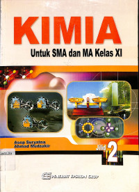 Kimia 
Untuk SMA dan MA Kelas XI
Jilid 2