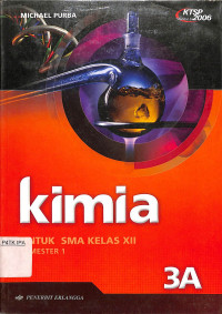 Kimia untuk SMA Kelas XII
Semester 1