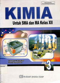 Kimia Untuk SMA dan MA Kelas XII 
Jilid 3