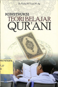 Konstruksi Teori Belajar Qur'ani