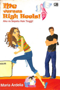 Me versus high heels! aku vs sepatu hak tinggi