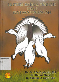 Nutrisi Aneka Ternak dan Satwa Harapan