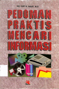 PEDOMAN PRAKTIS MENCARI INFORMASI