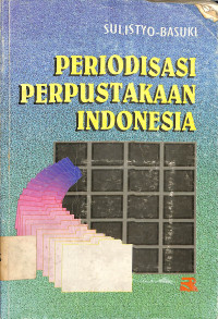 PERIODISASI PERPUSTAKAAN INDONESIA