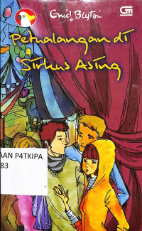 Petualangan di Sirkus Asing