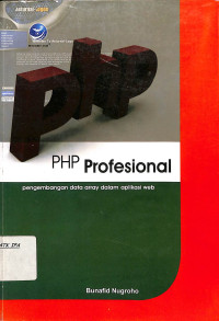 PHP Professional : Pengembangan Data Array dalam Aplikasi Web