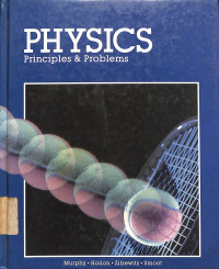 PHYSICS Principles & Problems