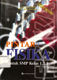 Pintar Fisika
Untuk SMP Kelas 1,2,3