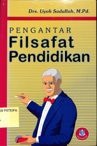 Pengantar Filsafat Pendidikan