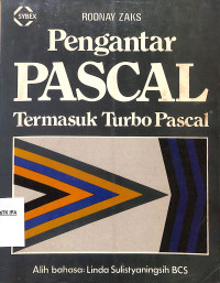 PENGANTAR PASCAL TERMASUK TURBO PASCAL