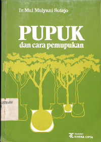 PUPUK DAN CARA PEMUPUKAN