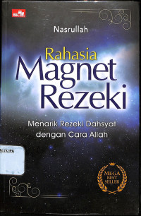 Rahasia Magnet Rezeki
Menarik rezeki dahyat dengan cara Allah