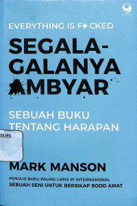 Segala-galanya Ambyar-Sebuah Buku tentang Harapan