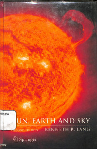 SUN, EARTH AND SKY SECOND EDITION KENNETH R. LANG