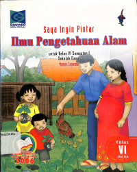 Saya Ingin Pintar Ilmu Pengetahuan Alam SD kelas 6